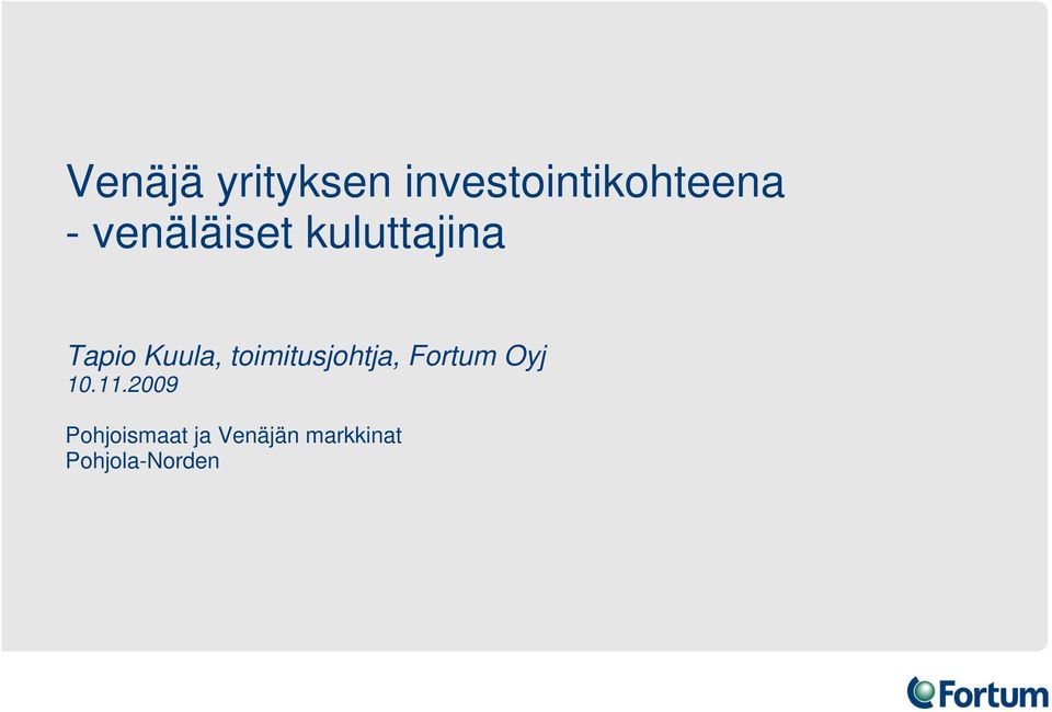 toimitusjohtja, Fortum Oyj 10.11.