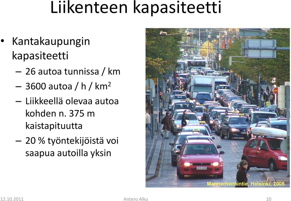 olevaa autoa kohden n.