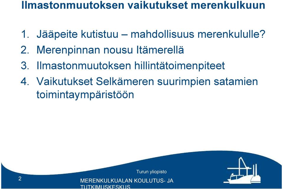 Merenpinnan nousu Itämerellä 3.