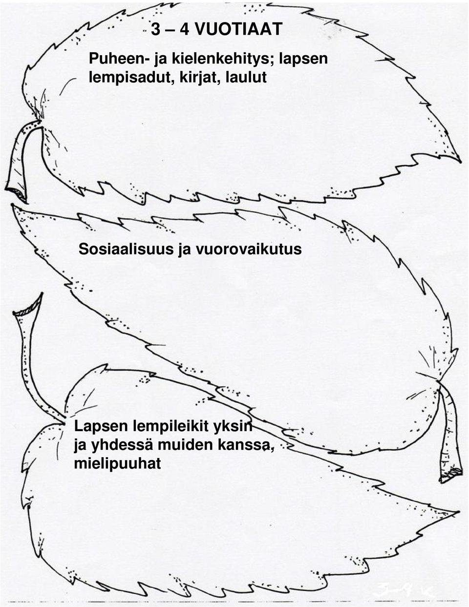 Sosiaalisuus ja vuorovaikutus Lapsen