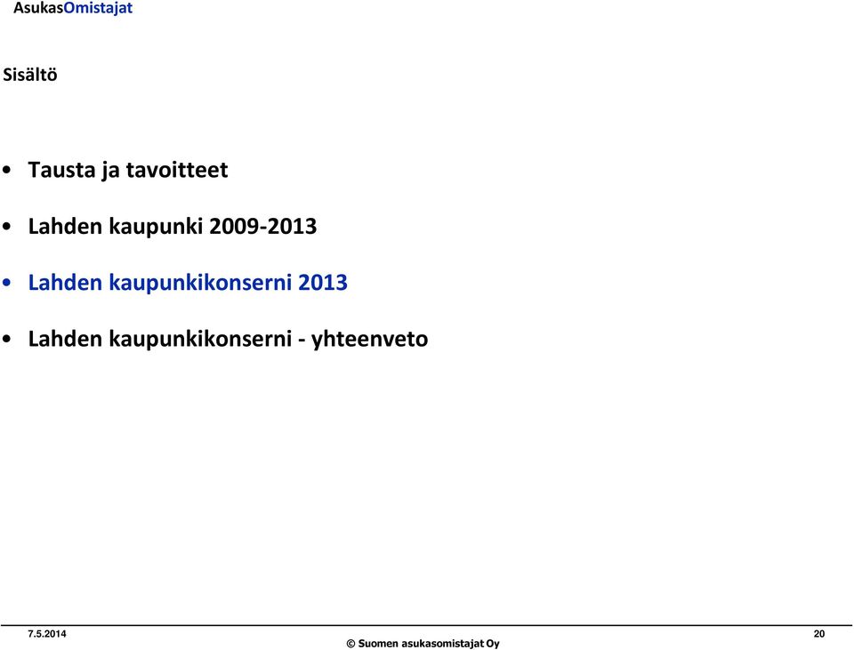 kaupunkikonserni 2013 Lahden