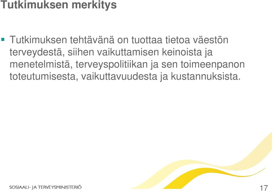 keinoista ja menetelmistä, terveyspolitiikan ja sen