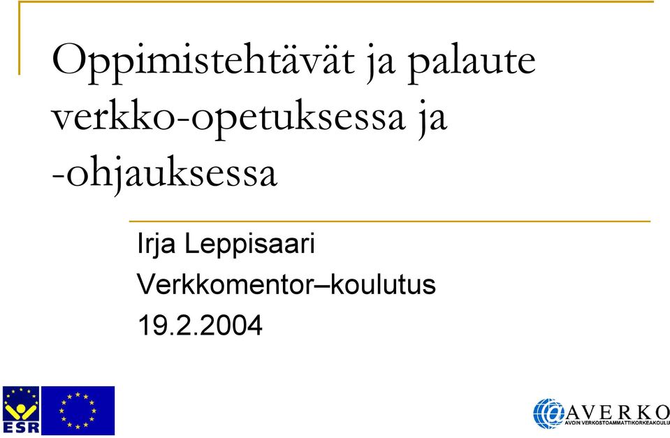 -ohjauksessa Irja