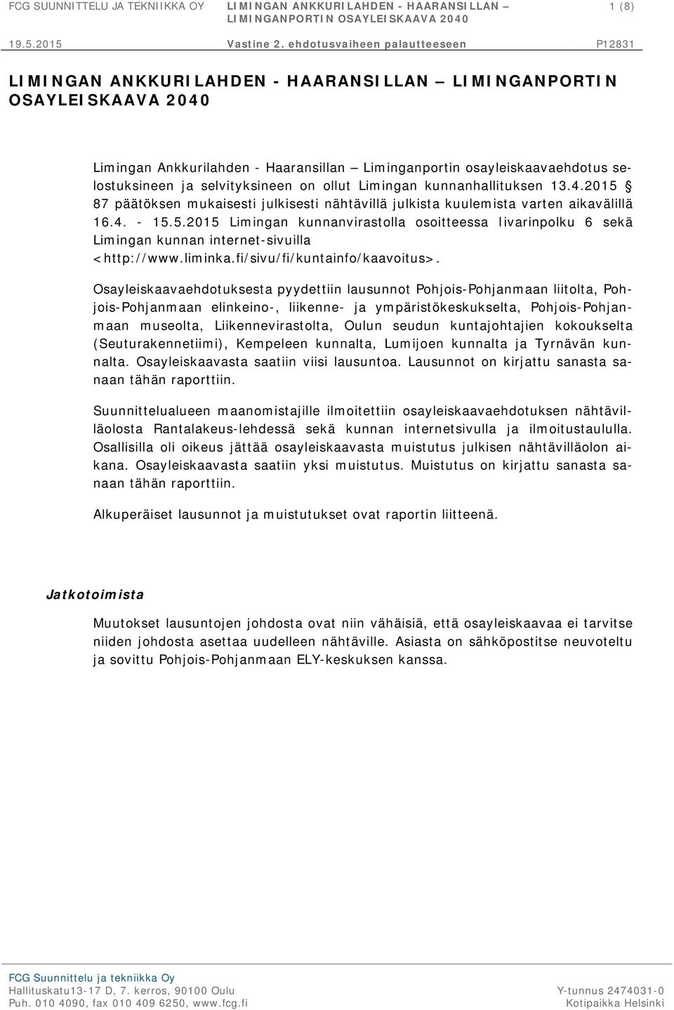 liminka.fi/sivu/fi/kuntainfo/kaavoitus>.