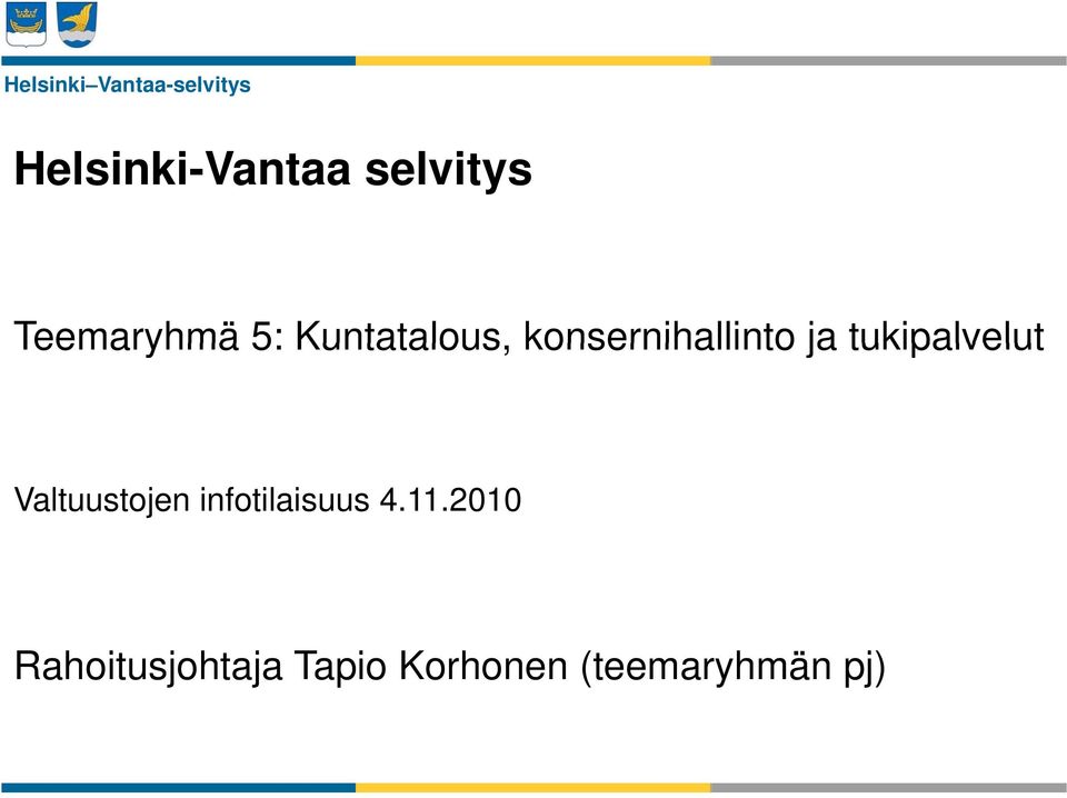 tukipalvelut Valtuustojen infotilaisuus