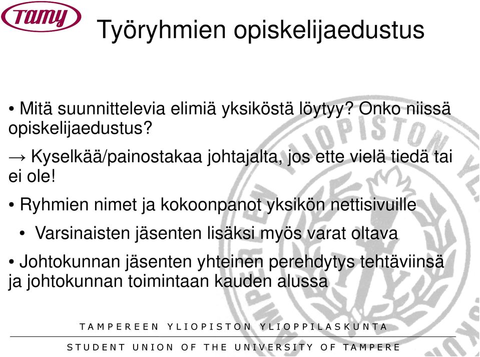 Kyselkää/painostakaa johtajalta, jos ette vielä tiedä tai ei ole!