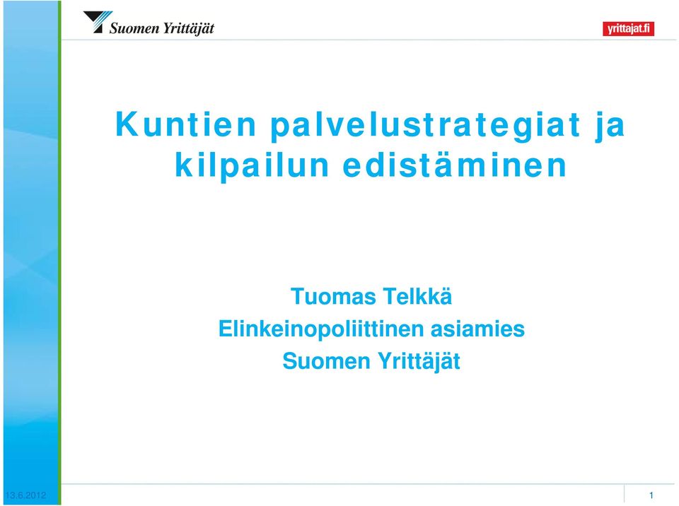 Telkkä Elinkeinopoliittinen