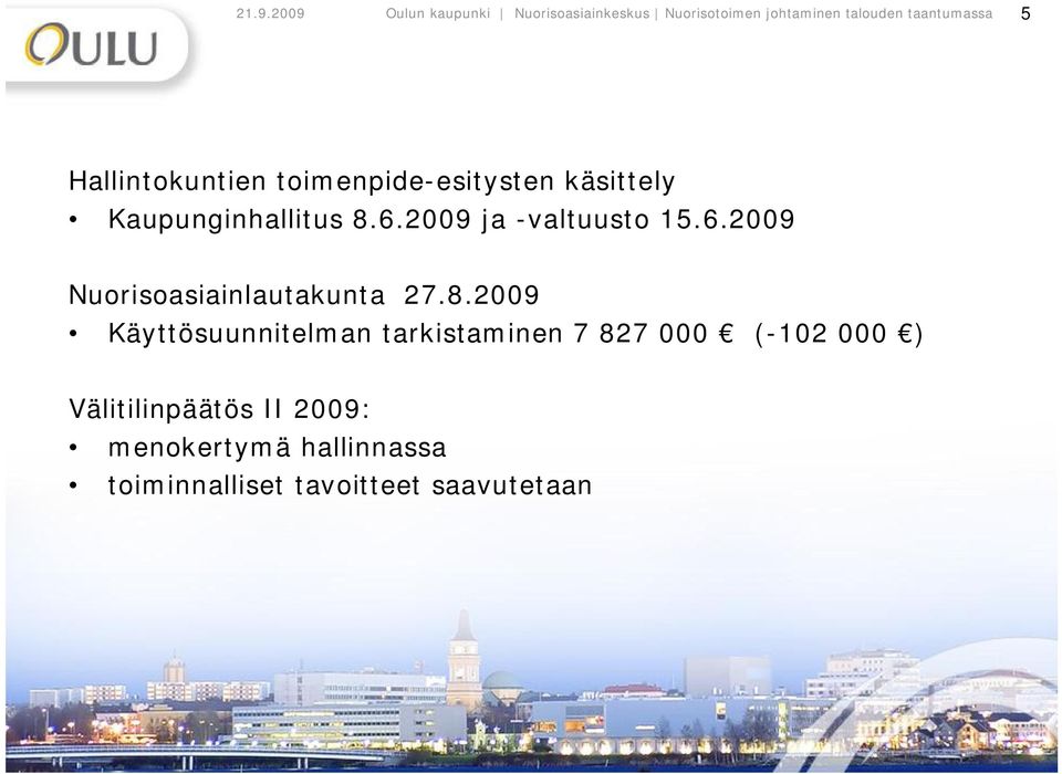 6.2009 Nuorisoasiainlautakunta 27.8.