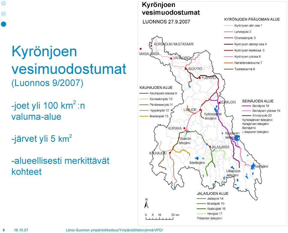 km2 :n valuma-alue -järvet yli 5