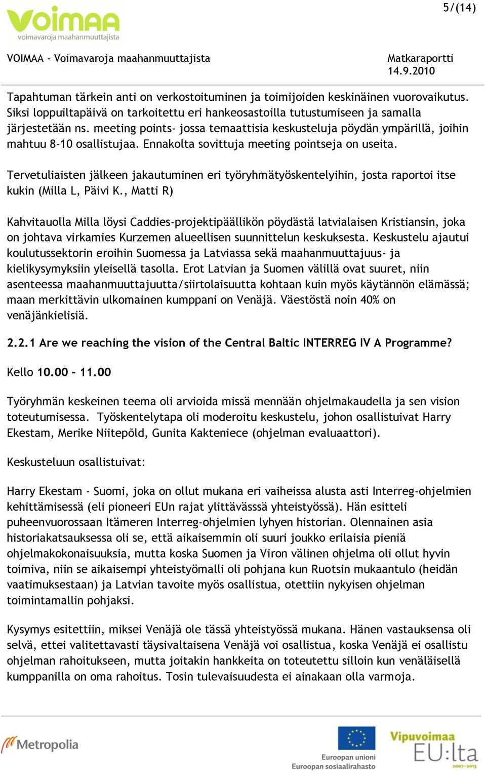 9,4 matchmaking-pöytä