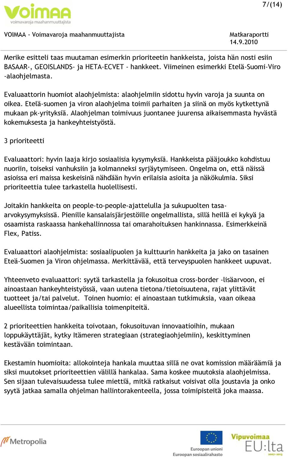 kyky luonnos matchmaking vapaa Englanti dating sivustot
