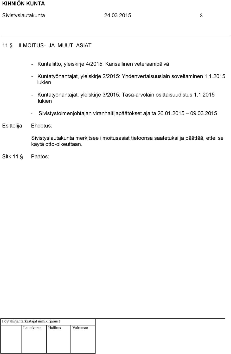 yleiskirje 2/2015: Yhdenvertaisuuslain soveltaminen 1.1.2015 lukien - Kuntatyönantajat, yleiskirje 3/2015: Tasa-arvolain osittaisuudistus 1.