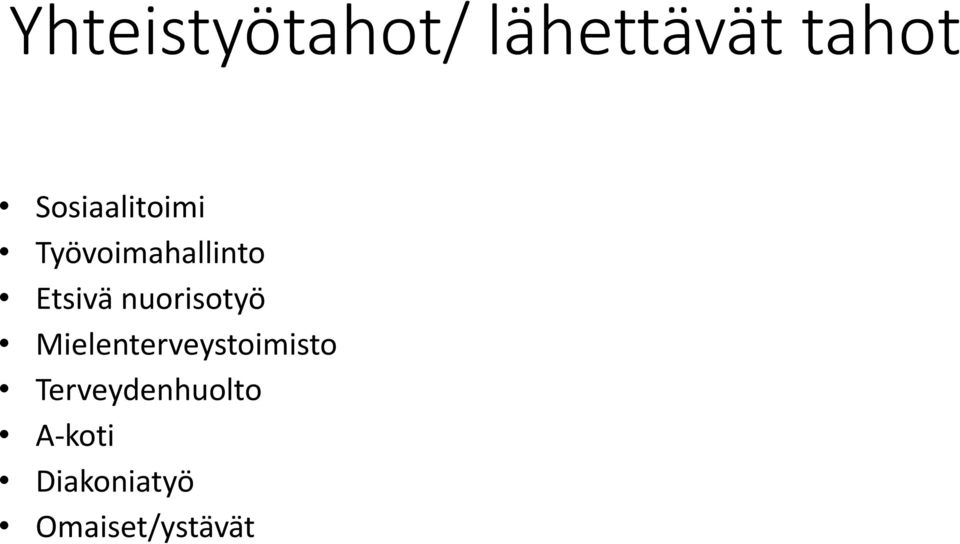 nuorisotyö Mielenterveystoimisto