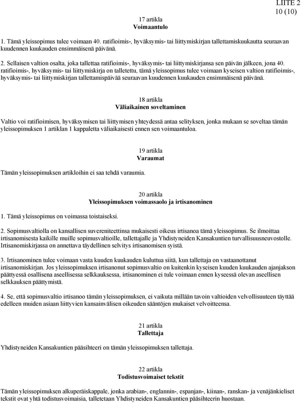 kuukauden ensimmäisenä päivänä.