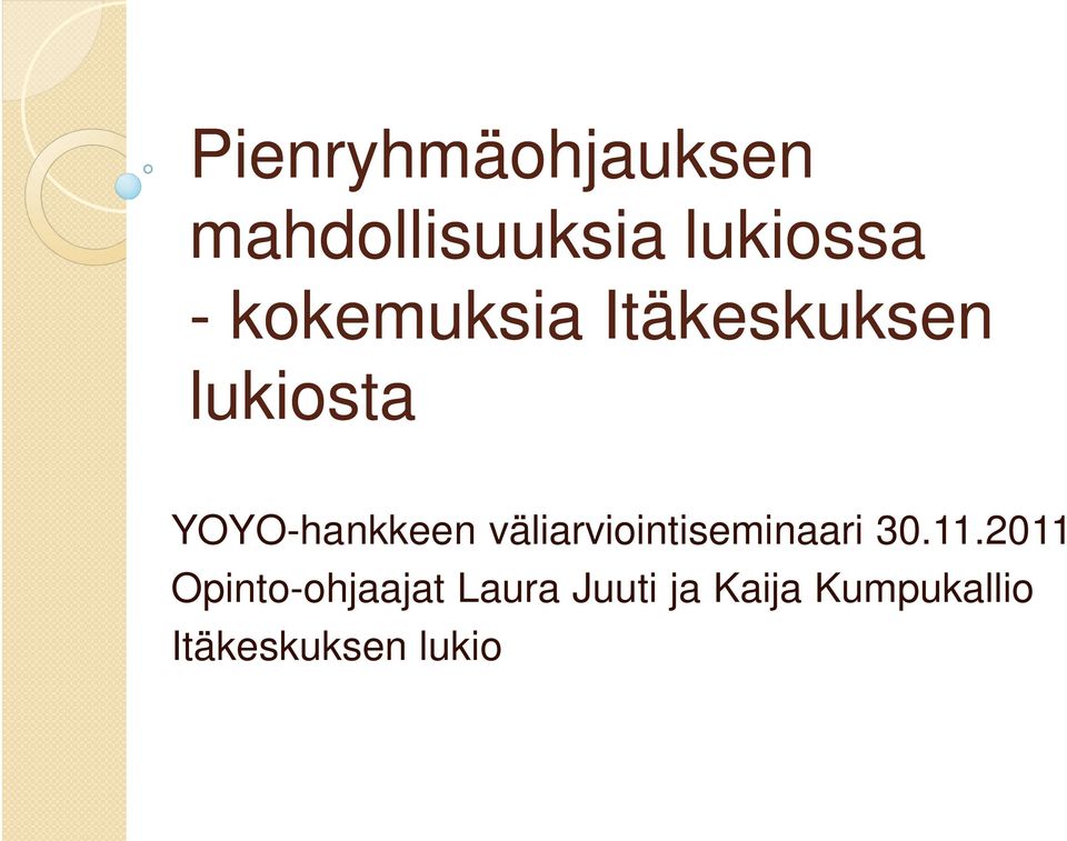 väliarviointiseminaari 30.11.