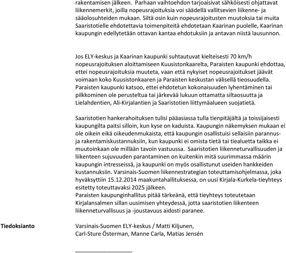 niistä lausunnon.