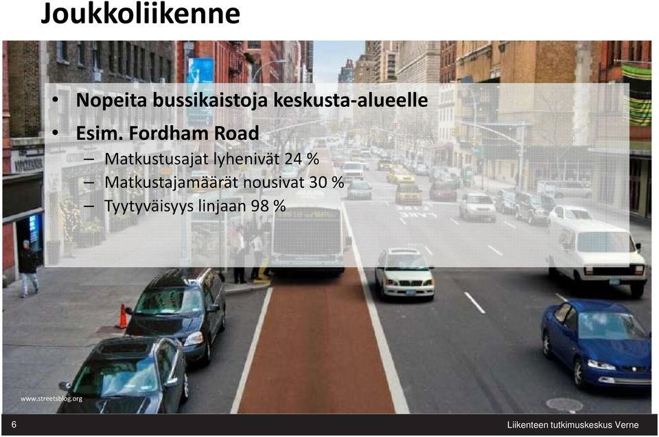 Fordham Road Matkustusajat lyhenivät 24 %