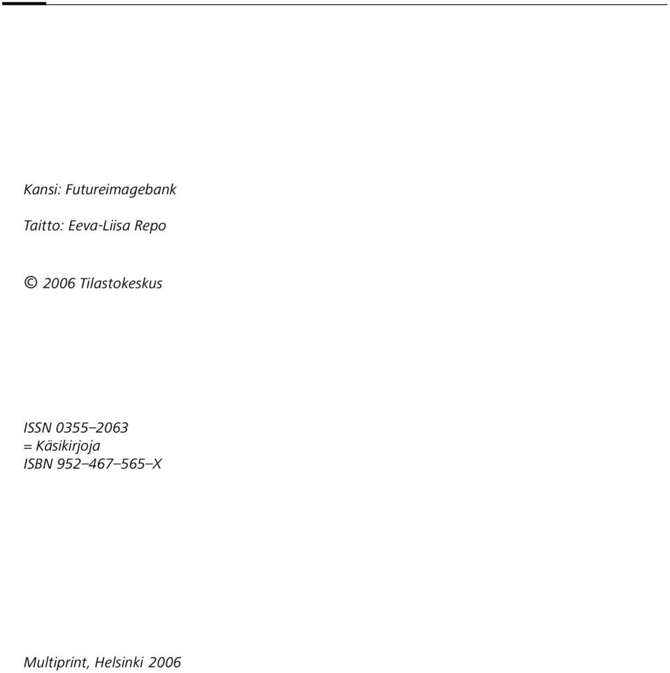 ISSN 0355 2063 = Käsikirjoja ISBN