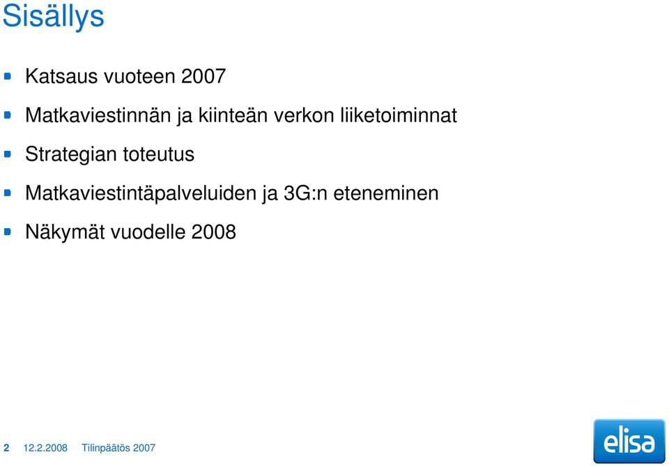 toteutus Matkaviestintäpalveluiden ja 3G:n