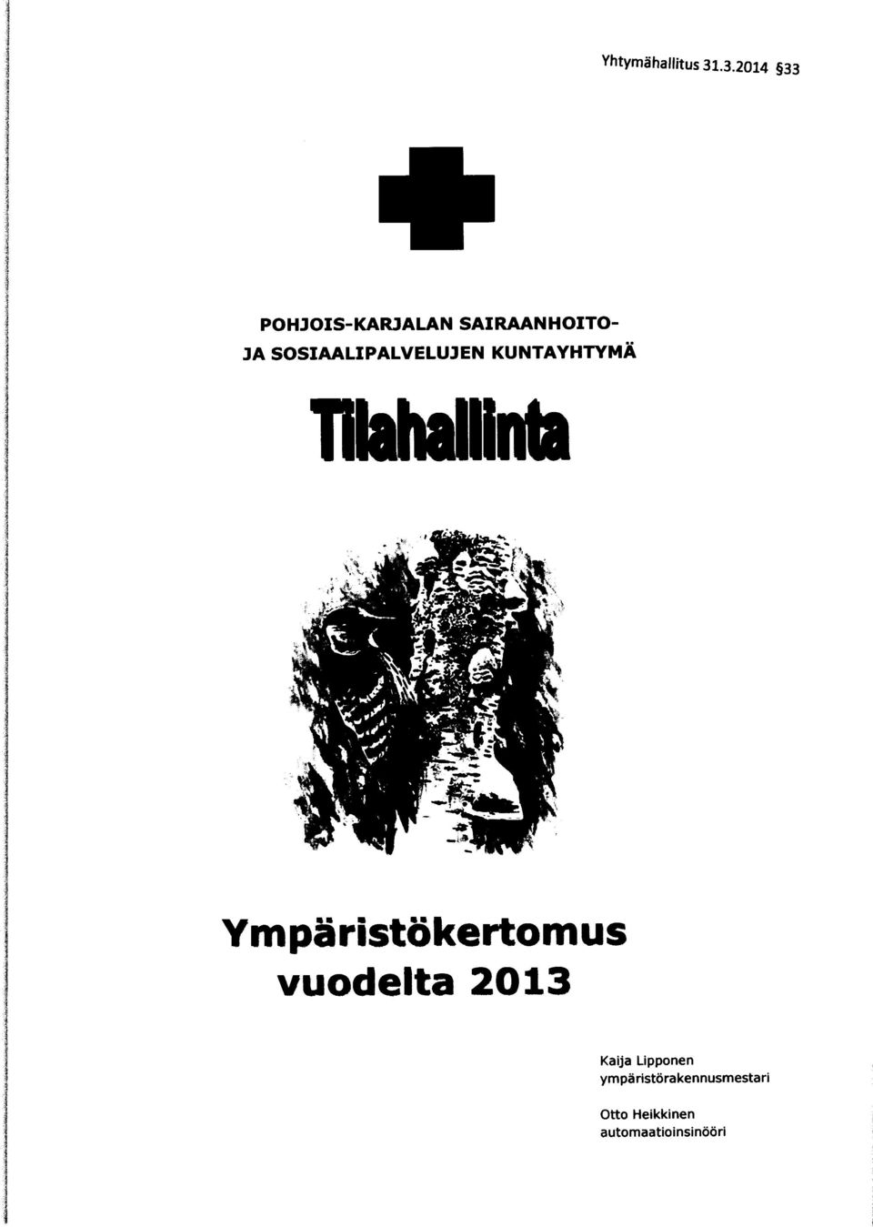 JA SOSIAALIPALVELUJEN KUNTAYHTYMÄ Tbhiflnta