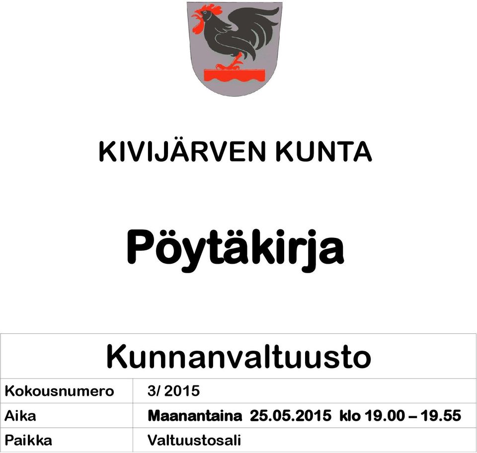 Maanantaina 25.05.