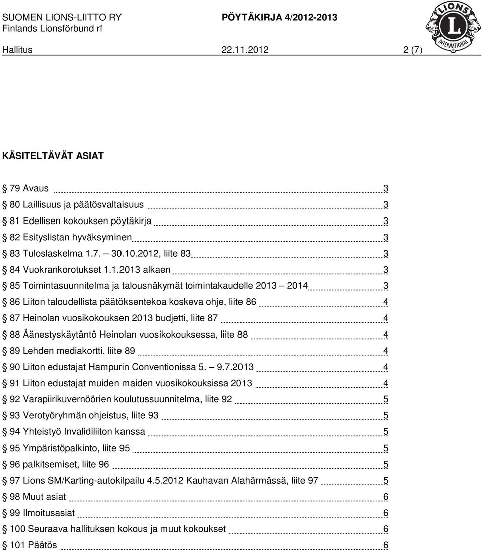 Heinolan vuosikokouksen 2013 budjetti, liite 87 