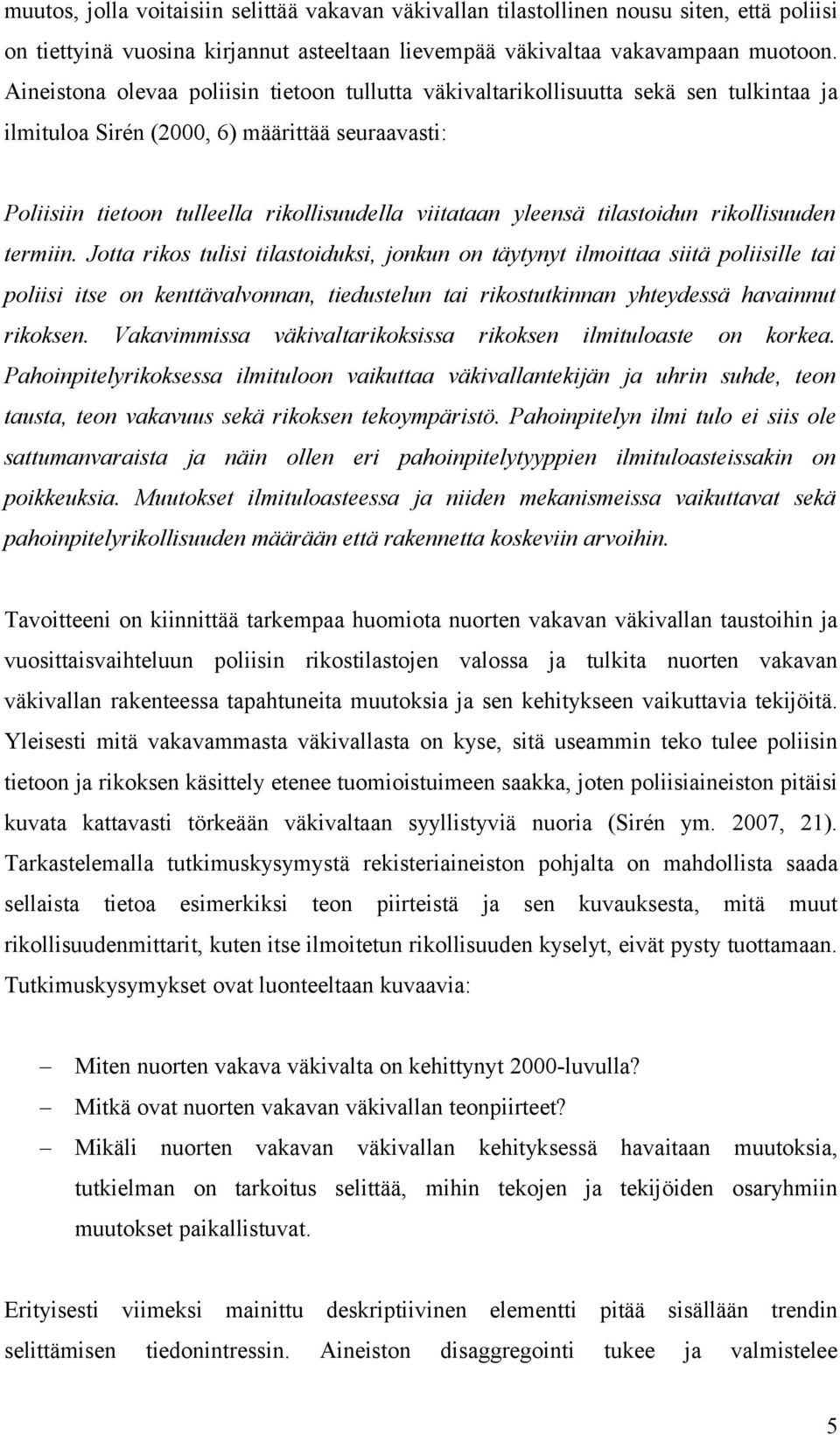 tilastoidun rikollisuuden termiin.