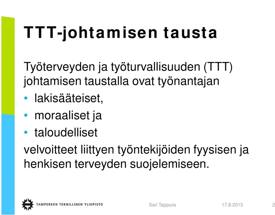 moraaliset ja taloudelliset velvoitteet liittyen