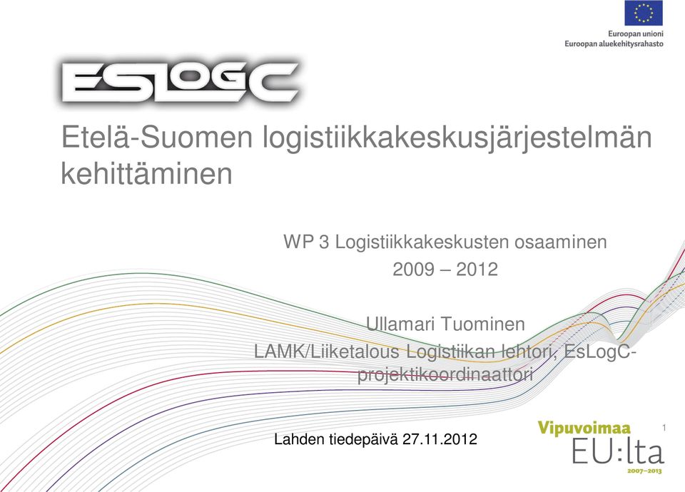 2012 Ullamari Tuominen LAMK/Liiketalous Logistiikan