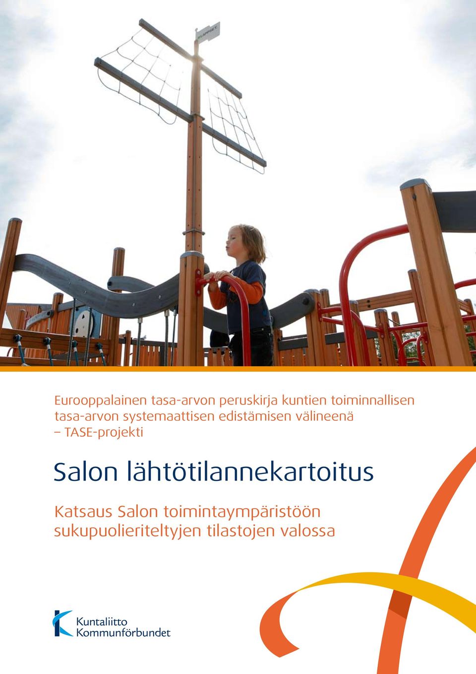 välineenä TASE-projekti Salon lähtötilannekartoitus