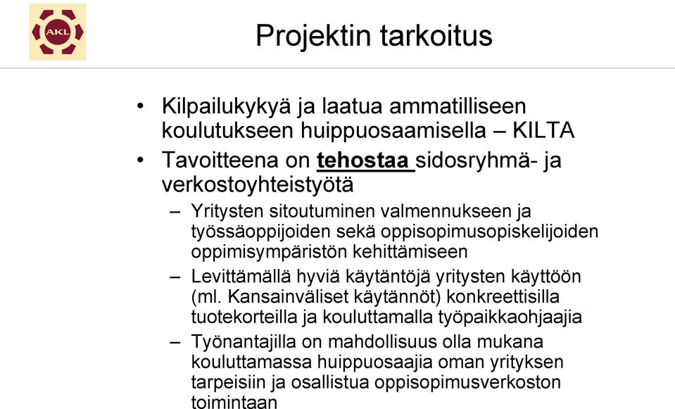 Levittämällä hyviä käytäntöjä yritysten käyttöön (ml.