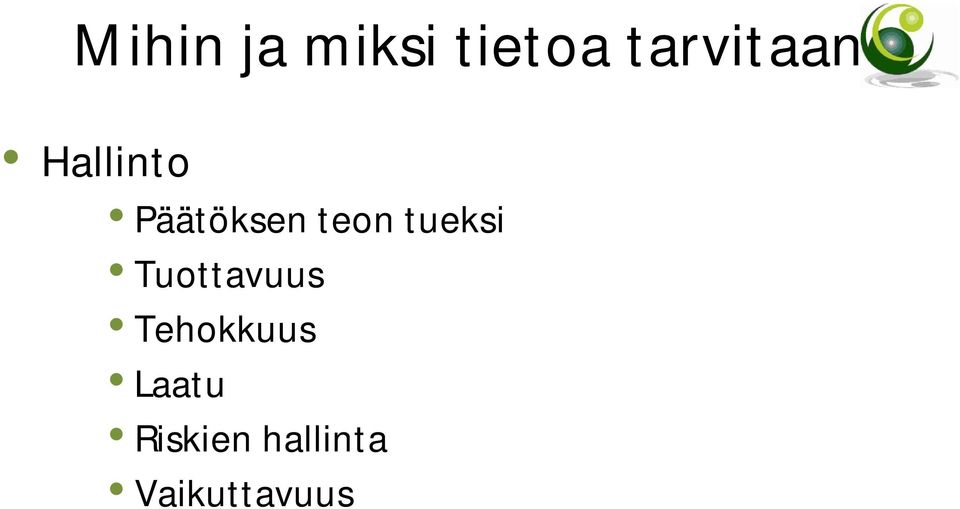 teon tueksi Tuottavuus