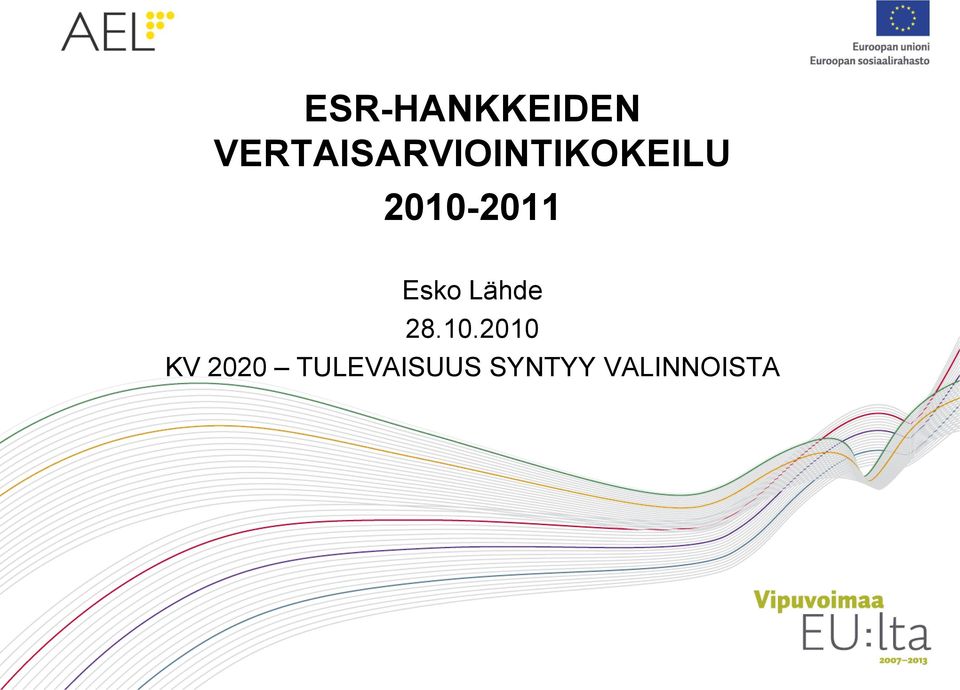 2010-2011 Esko Lähde