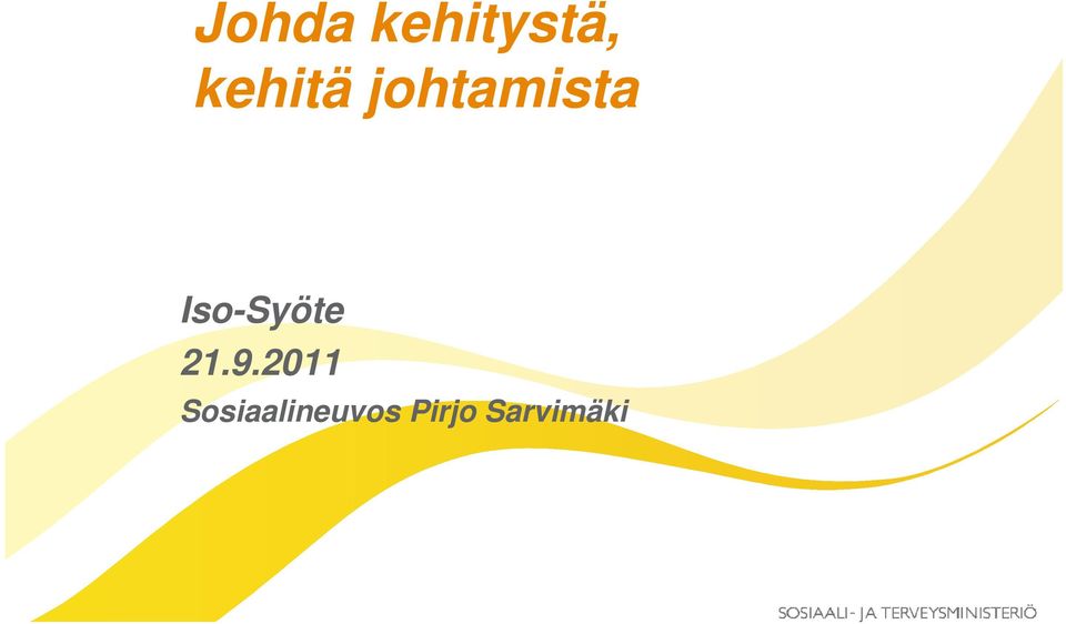 Iso-Syöte 21.9.