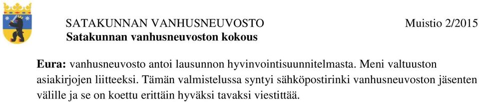 Meni valtuuston asiakirjojen liitteeksi.