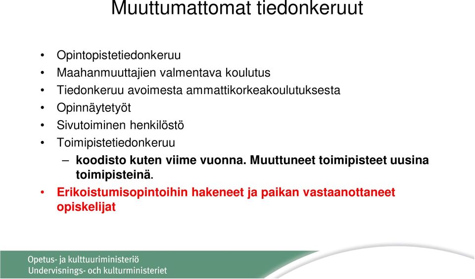 henkilöstö Toimipistetiedonkeruu koodisto kuten viime vuonna.