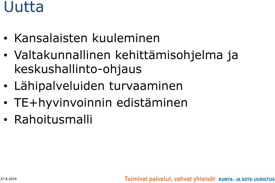 keskushallinto-ohjaus Lähipalveluiden