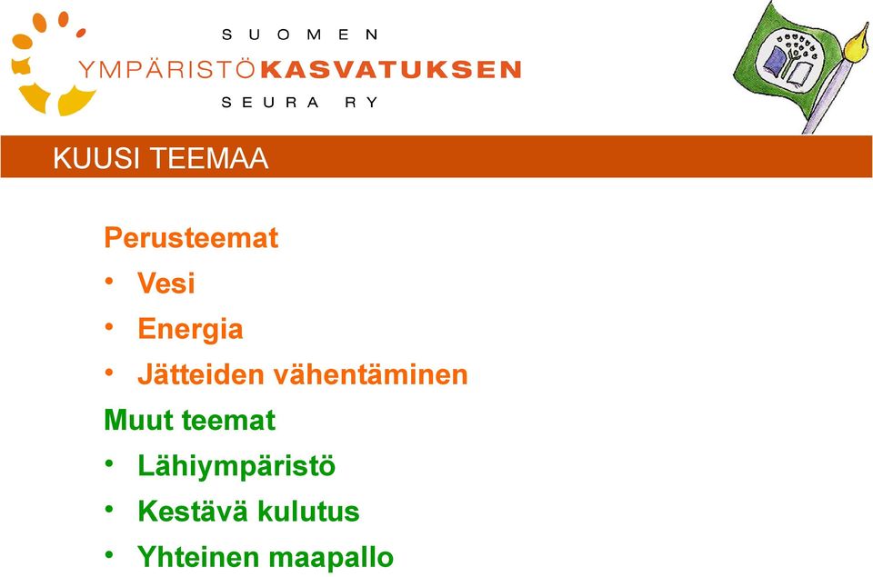 vähentäminen Muut teemat