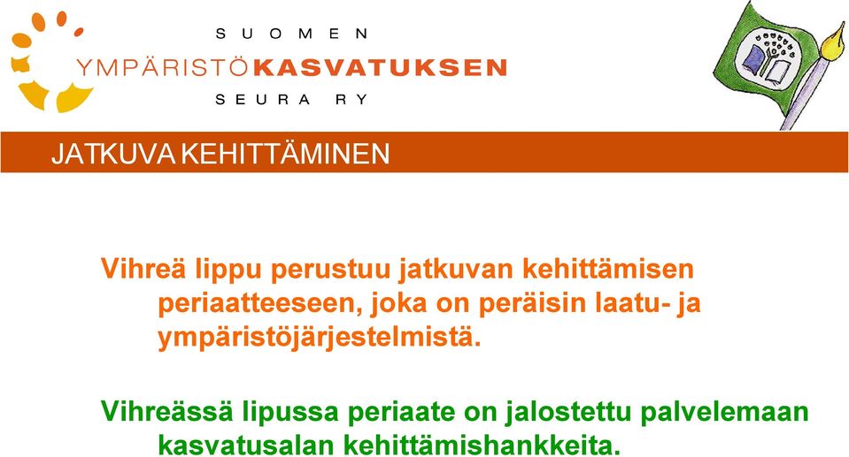 ja ympäristöjärjestelmistä.