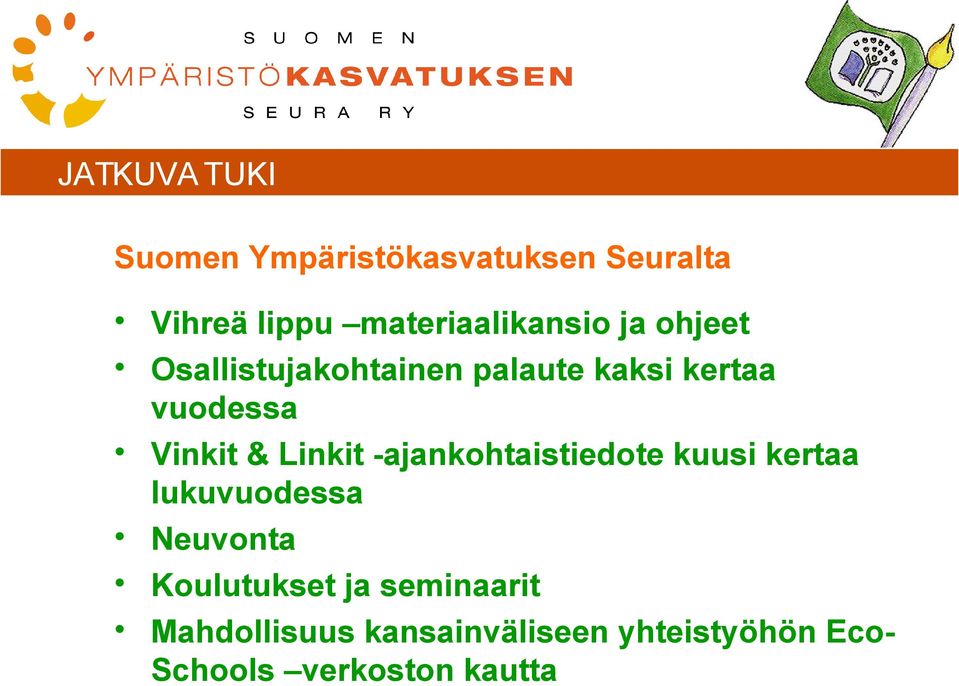 vuodessa Vinkit & Linkit -ajankohtaistiedote kuusi kertaa lukuvuodessa