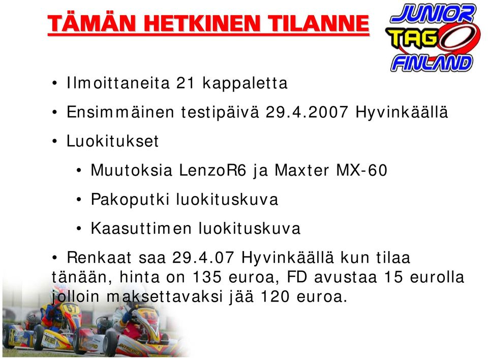 luokituskuva Kaasuttimen luokituskuva Renkaat saa 29.4.