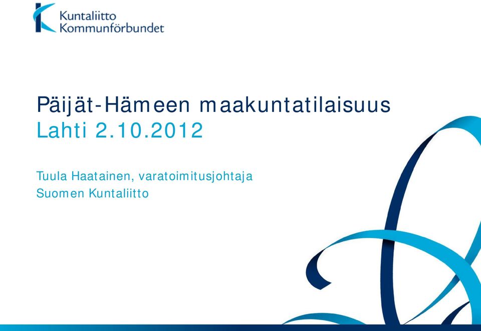10.2012 Tuula Haatainen,
