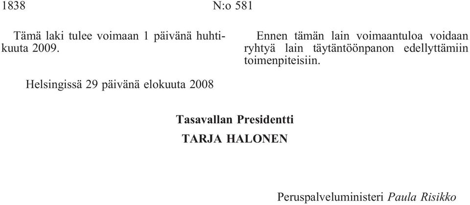 edellyttämiin toimenpiteisiin.