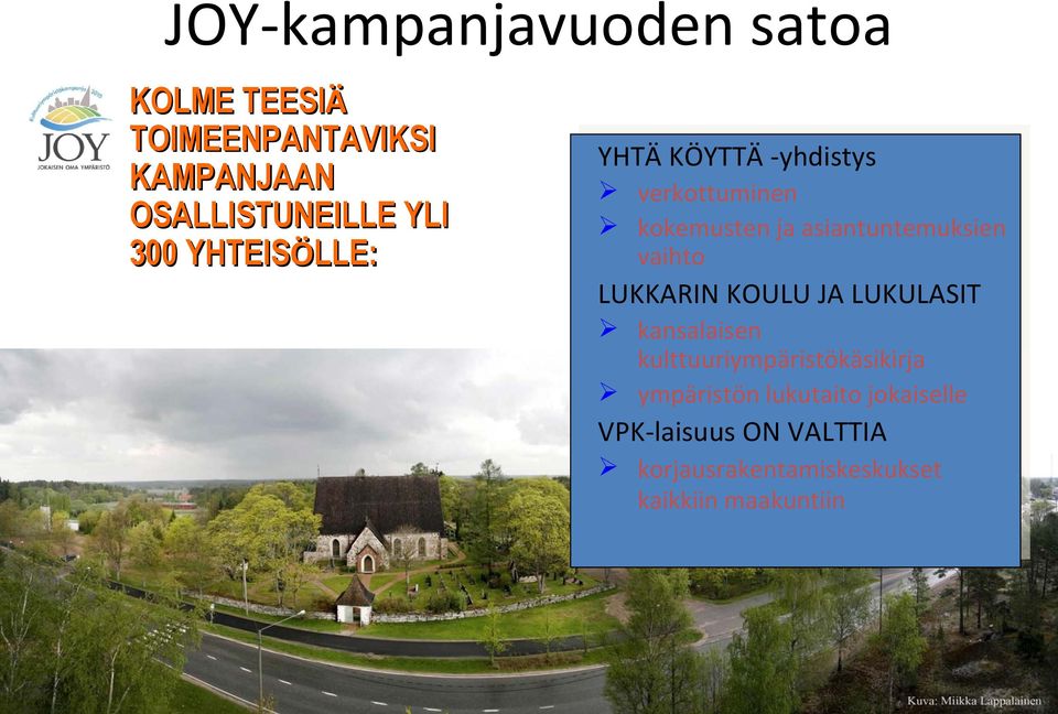 vaihto LUKKARIN KOULU JA LUKULASIT kansalaisen kulttuuriympäristökäsikirja ympäristön