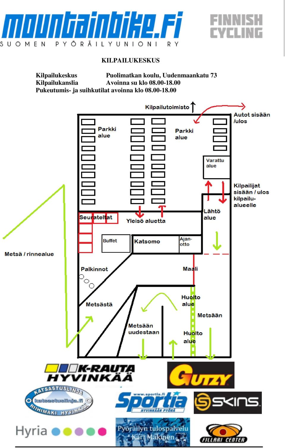 Kilpailukanslia Avoinna su klo 08.00-18.