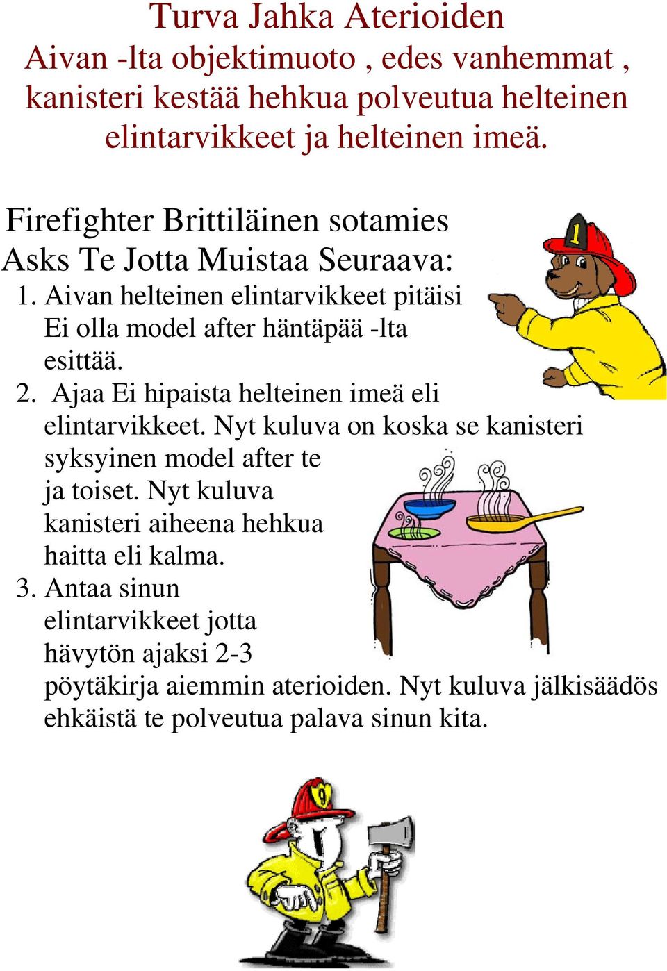 Ajaa Ei hipaista helteinen imeä eli elintarvikkeet. Nyt kuluva on koska se kanisteri syksyinen model after te ja toiset.