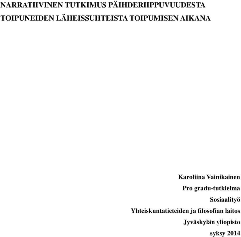 Karoliina Vainikainen Pro gradu-tutkielma Sosiaalityö