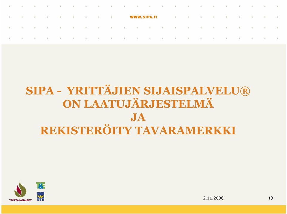 LAATUJÄRJESTELMÄ JA