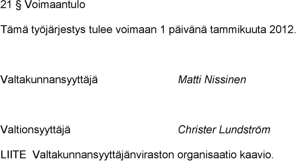 Valtakunnansyyttäjä Matti Nissinen