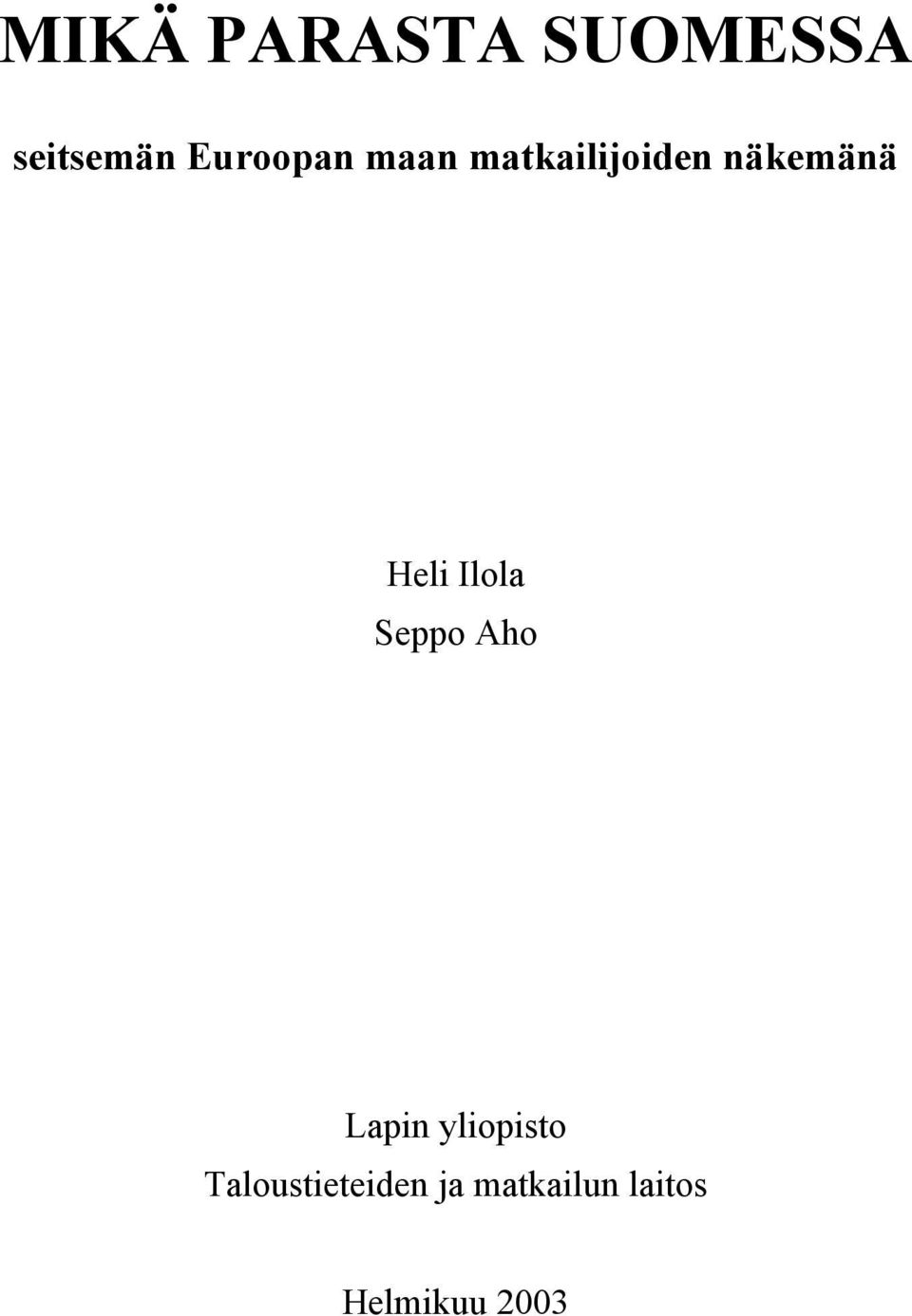 Heli Ilola Seppo Aho Lapin yliopisto